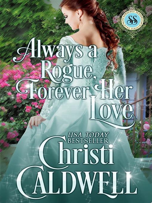 Cover image for Always a Rogue, Forever Her Love